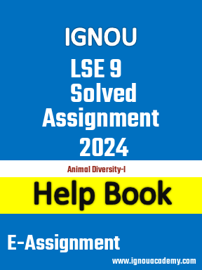 IGNOU LSE 9 Solved Assignment 2024